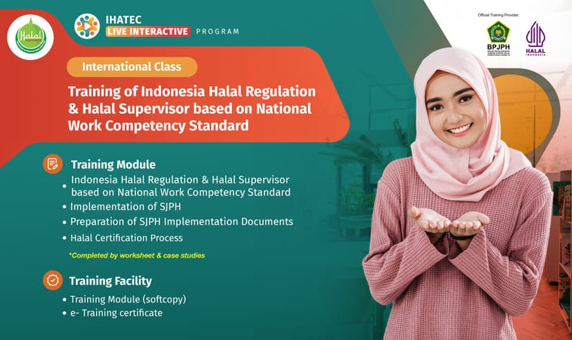 Pelatihan Penyelia Halal Berbasis SKKNI & Penerapan SJPH + Bundling Uji Kompetensi